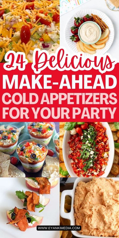 Discover easy make-ahead cold appetizers perfect for your next party. These simple and delicious recipes are great for entertaining, featuring fresh and flavorful ingredients. Save time and impress guests with these crowd-pleasing appetizers designed for stress-free party planning. Cold Serve Appetizers, Easy Party Food To Bring, Cold Party Side Dishes, Easy Prep Ahead Appetizers, Cold Finger Foods For Party Make Ahead, Easy Diy Appetizers, Cold Starters For Dinner Party, Appetizer That Can Sit Out, Snacks To Feed A Crowd