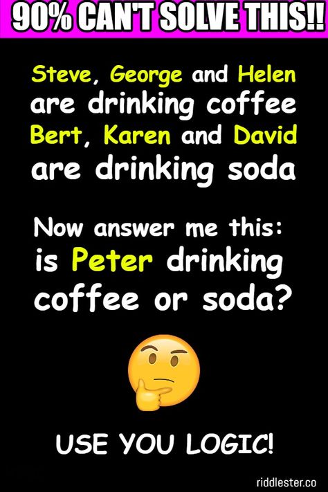 10 logic riddles with answers to test your smarts! Can you solve these clever brain teasers that will put your brain to the test? #brainteasers Brainteasers And Answers, Riddles With Answers Funny Brain Teasers, Brain Teasers And Answers, Picture Puzzles Brain Teasers, Hard Brain Teasers, Logic Puzzles Brain Teasers, Logic Riddles, Puzzle Games Brain Teasers, Math Riddles Brain Teasers