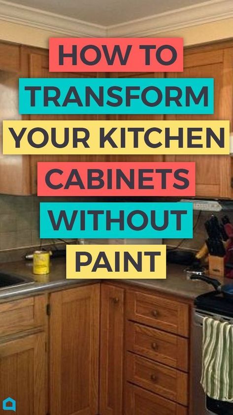 Updating Kitchen Without Painting Cabinets, Easy Diy Cabinet Makeover, How To Update A Dated Home Without Remodeling, Transform Kitchen Cabinets, Update Cabinets Without Painting, Update Kitchen Without Painting Cabinets, Kitchen Interior Painting, Update Kitchen Cabinets Without Painting, Redo Cabinets Kitchen