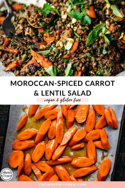 Moroccan Lentil Carrot Salad, Lentil Carrot Recipes, Lentil Carrot Salad, Fall Lentil Salad, Moroccan Lentil Salad, Spiced Roasted Carrots, Lentil Salad Vegan, Moroccan Carrot, Roasted Carrot Salad