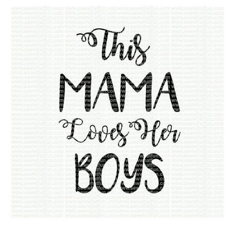 My Boys Quotes, Boy Mom Quotes, Mother Son Quotes, Boys Quotes, Son Quotes From Mom, Mothers Of Boys, My Children Quotes, Mommy Quotes, Boy Mama