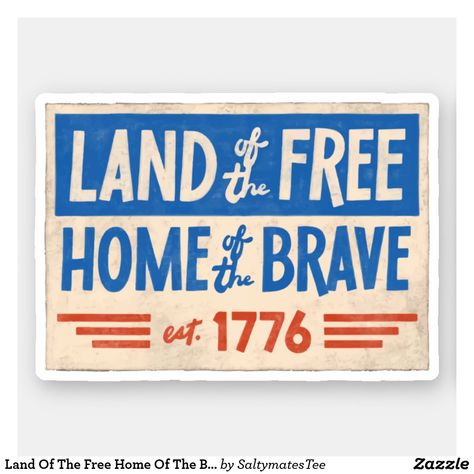 Land Of The Free Home Of The Brave Sticker 4th July Crafts, Pong Table, Home Of The Brave, British Heritage, Land Of The Free, Dirt Road, Beer Pong, July Crafts, Happy 4 Of July