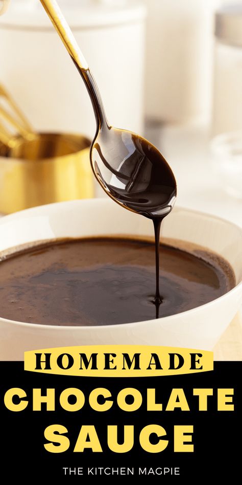 Chocolate Sauce For Cake, Dark Chocolate Sauce Recipe, Chocolate Sauce For Ice Cream, Chocolate Sauce Recipe, Love Bakes Good Cakes, Homemade Chocolate Sauce, Good Cakes, Chocolate Sauce Recipes, Chocolate Dipping Sauce