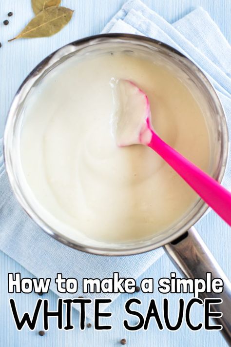 Simple White Sauce Recipe, White Sauce With Milk, Gluten Free White Sauce Recipe, How To Make A White Sauce, Cream Sauce For Vegetables, Home Made White Sauce Pasta, Basic White Sauce Recipe, Spaghetti White Sauce Recipes, Simple White Sauce For Pasta