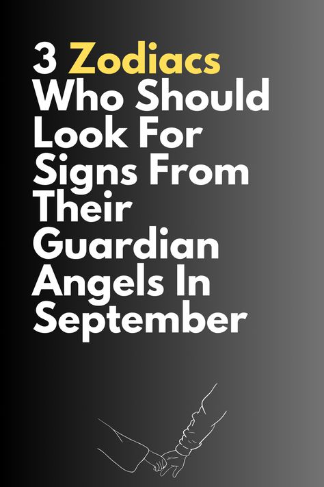 3 Zodiacs Who Should Look For Signs From Their Guardian Angels In September September Zodiac, Human Personality, Capricorn Facts, Aries Facts, Leo Facts, Scorpio Facts, Aquarius Facts, Pisces Facts, Sagittarius Facts