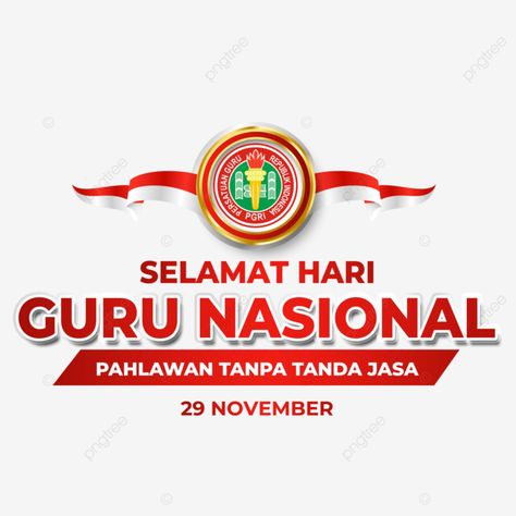 happy national teachers day 25 november with pgr logo and red white ribbon national teachers day n Teachers Day Theme, National Teachers Day, Pita Merah, Selamat Hari Guru, Hari Guru, 2023 Png, 25 November, Teachers Day, White Ribbon