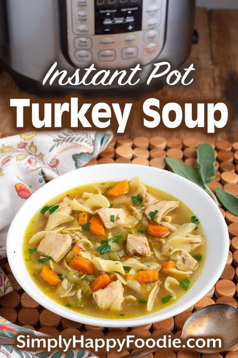 Instant Pot Turkey Soup is a delicious and easy soup you can make with leftover turkey meat. This pressure cooker turkey soup has a lot of flavor and even noodles, if you want Instant Pot Turkey Noodle Soup. simplyhappyfoodie.com Best Turkey Soup, Instant Pot Turkey Soup, Turkey Soup From Carcass, Homemade Turkey Soup, Pressure Cooker Turkey, Easy Soups To Make, Simply Happy Foodie, Instant Pot Turkey, Leftover Turkey Soup