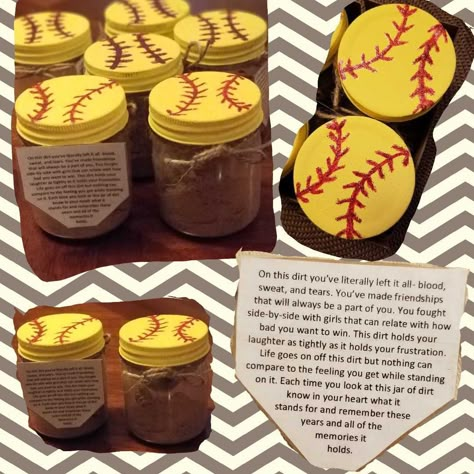 Homemade Softball Gifts, Softball Team Gifts From Coach, Softball Dirt In A Jar Quote, Softball Sleepover Ideas, End Of Softball Season Gifts, Softball Parade Ideas, End Of The Season Softball Gifts, End Of The Year Softball Gifts, Softball Team Dinner Ideas