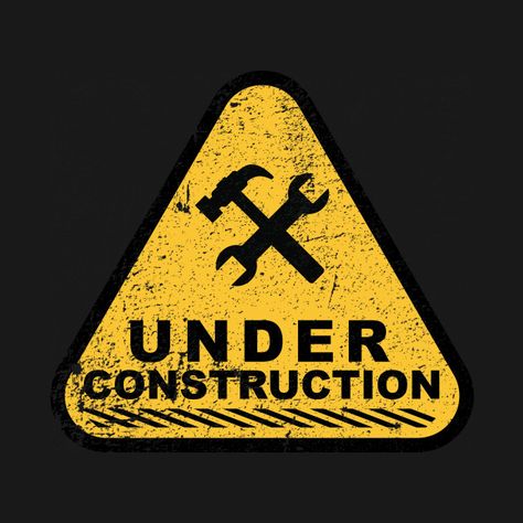 Check out this awesome 'Under+Construction+distressed' design on @TeePublic! Under Construction Theme, Tower Crane, Room Theme, Construction Zone, Construction Theme, Construction Business, Construction Logo, Construction Work, Construction Site