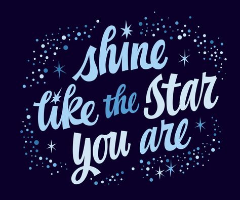 Space Themed Inspirational Quotes, You Are A Star Card, Star Quotes Inspirational, Planets Quotes, Star Sayings, Kid Sayings, Galaxy Classroom, Outer Space Quotes, Space Lettering