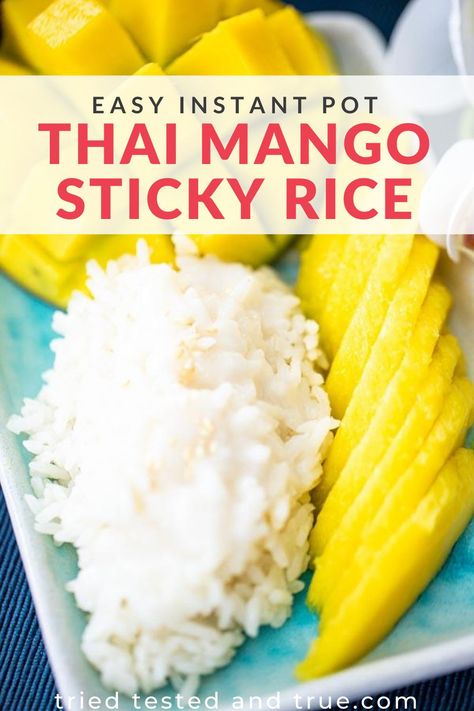 Easy Mango Sticky Rice, Thai Mango Sticky Rice, Mango Sticky Rice Recipe, Sticky Rice Recipe, Coconut Sticky Rice, Sweet Sushi, Coconut Rice Pudding, Sweet Sticky Rice, Thai Mango