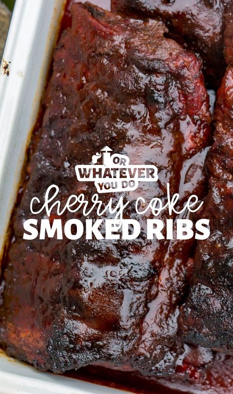 Cherry Coke Ribs Cherry Coke Bbq Sauce, Cherry Cola Ribs, Cherry Ribs, Pitboss Recipes, Cola Ribs, Grill Ribs, Preserve Meat, Barbecued Ribs, Cherry Bourbon