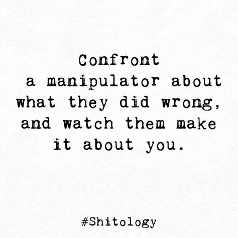 Confrontation Quotes, Narcissism Relationships, Manipulative People, Look Up Quotes, Deep Thought Quotes, Amazing Quotes, Bible Verses Quotes, Note To Self, Friends Quotes