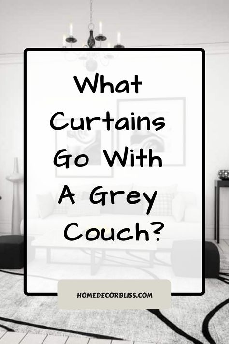 what curtains go with grey couch Grey Sofa Pillows Ideas Living Rooms, Color Pillows For Grey Couch, Grey Couches Decor, Gray Walls Gray Couch, White And Gray Living Room Ideas, Curtains To Go With Grey Couch, Living Room Curtains With Grey Couch, Decorate Grey Couch, Curtains Living Room With Grey Sofa