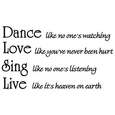 Winston Porter Delton Dance Like No One's Watching Wall Decal Inspirational Wall Quotes, Vinyl Wall Quotes, Inspo Quotes, Latest Trend, Deep Thought Quotes, Wise Quotes, Wall Quotes, Pretty Words, Pretty Quotes