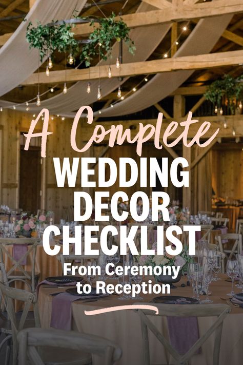 Checklist For Wedding Decorations, Wedding Decor Inventory List, Wedding Decorating Checklist, Organizing Wedding Decorations, Wedding Decor Checklist Printable, Wedding Reception Essentials List, Diy Wedding Checklist Detailed, Must Have Wedding Decorations, Decor Checklist For Wedding