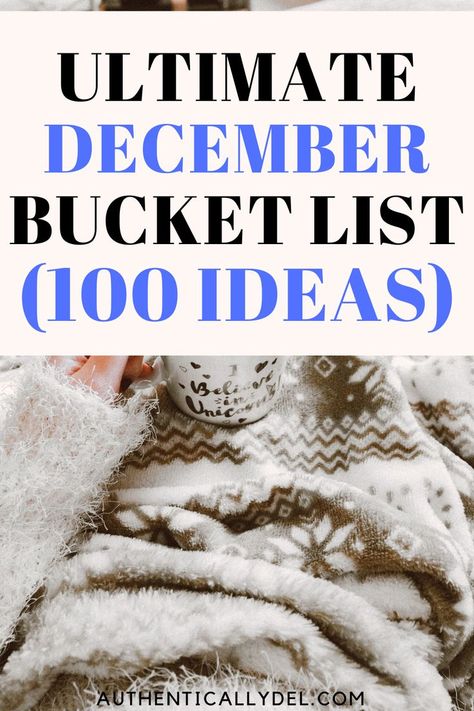 December bucket list Christmas Season Bucket List, December Bucket List Ideas, What To Do In December, December Bucket List Couples, Christmas Break Bucket List, December Activities For Adults, Christmas To Do List Things To Do, Winter Todo List, Holiday Bucket List Christmas