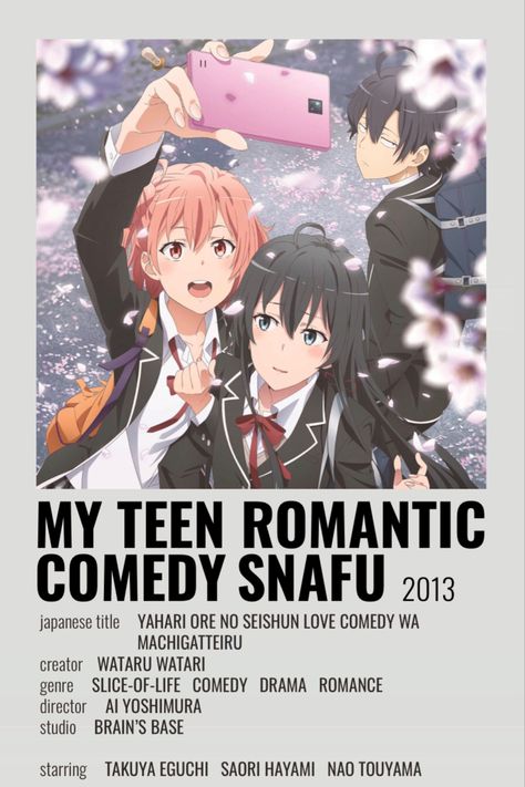 My Teen Romantic Comedy SNAFU Minimalist Poster! Anime Suggestions Romantic, Romantic Anime Recommendation, My Romantic Comedy Snafu, Romantic Animes To Watch, Snafu Anime, My Teenage Romantic Comedy Snafu, Romance Comedy Anime, Romance Animes, Best Romantic Comedy Anime