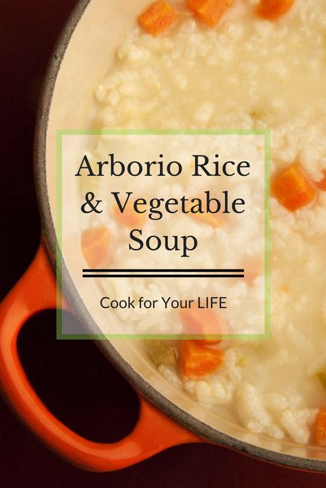 Rice Vegetable Soup, Vegetables And Rice, Bon Appetite Recipes, Rice Soup Recipes, Vegetarian Soup Recipes, Vegetarian Life, Arborio Rice, Veggie Soup, Soup Dinner