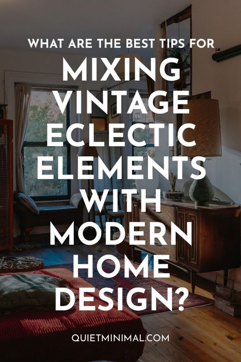 tips for making a vintage eclectic interior design work in a modern home Eclectic Modern Interior, Antique Eclectic Decor, Eclectic Minimalist Decor Living Room, Eclectic Organic Modern, Minimal Vintage Aesthetic, Vintage Salon Aesthetic, Antique Interior Design Vintage Modern, Organic Contemporary Interior Design, European Eclectic Interior Design