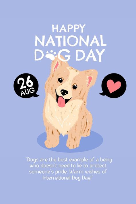 Happy International Dog Day ! International Dog Day, Dog Day, Day Wishes, Dogs