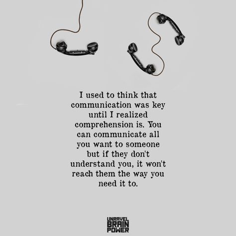 I used to think that communication was key until I realized comprehension is. You can communicate all you want to someone but if they don’t understand you, it won’t reach them the way you need it to. I Used To Think Communication Was Key, People Who Don’t Communicate, Someone Understands You Quote, I Understand You Quotes, Communication Is The Key, Not Communicating Quotes, Quotes Communication, Understand Quotes, Communication Is Key Quotes