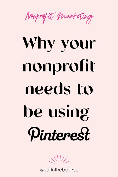 Why your nonprofit organization needs to be using Pinterest Nonprofit Work Outfit, Social Media For Non Profits, Nonprofit Marketing Ideas, Grant Proposal Writing, Nonprofit Social Media, Start A Non Profit, Nonprofit Startup, Marketing Agency Social Media, Nonprofit Management