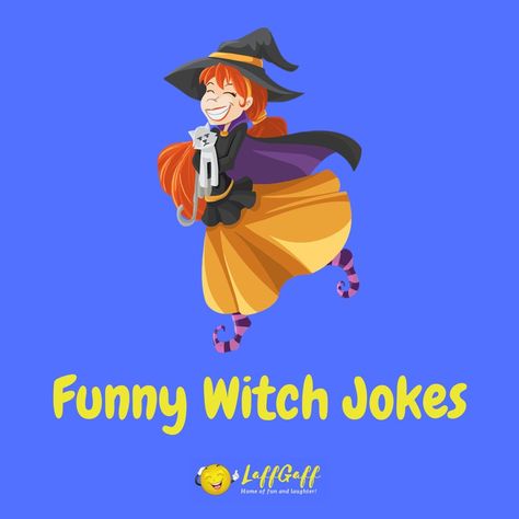 Witch Jokes Hilarious, Funny Witch Pictures, Witch Jokes Humor, Witch Funny Humor, Funny Witch Humor, Witch Puns, Skeleton Jokes, Witch Jokes, Pun Costumes