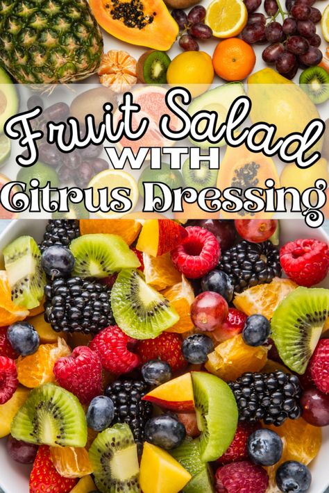 the most delicious refreshing fruit salad with citrus dressing is so easy to make and perfect for hot days! #fruitsalad Salad With Citrus Dressing, Refreshing Summer Dinners, Citrus Fruit Salad, Easy Fruit Salad, Salad With Citrus, Easy Fruit Salad Recipes, Dressing For Fruit Salad, Fruit Salad Recipe, Citrus Dressing