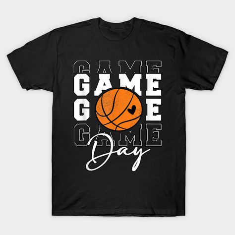 Game Day Basketball Shirt For Youth Boy Girl Basketball Mom -- Choose from our vast selection of Crewneck and V-Neck T-Shirts to match with your favorite design to make the perfect graphic T-Shirt. Pick your favorite: Classic, Boxy, Tri-Blend, V-Neck, or Premium. Customize your color! For men and women. Boyfriend Basketball Shirts Girlfriends, Basketball Shirt Designs, Game Day Basketball, Girl Basketball, Basketball T Shirt Designs, Basketball Mom Shirts, Games For Moms, Mom Ideas, Basketball Design