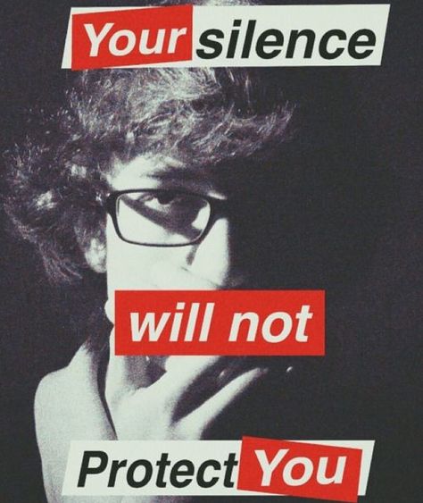 Stand up for yourself and others! Speak your mind!   "My silences had not protected me. Your silence will not protect you. But for every real word spoken for every attempt I had ever made to speak those truths for which I am still seeking I had made contact with other women while we examined the words to fit a world in which we all believed bridging our differences.  Audre Lorde #quotes   #activism #protest #resist #activist #politics #political #politicalmemes #politicalart #silence #apathy #co Barbara Kruger Art, Movies Pictures, Barbara Kruger, Protest Art, Punk Art, Roy Lichtenstein, Gcse Art, Artist Models, Propaganda Posters