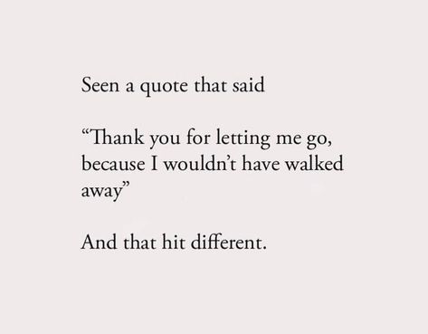 Let Me Go Quotes, Letting You Go Quotes, Forgive Yourself Quotes, Moving On Quotes Letting Go, Seeing Quotes, Poems Quotes, Letting Go Quotes, Hit Different, Go For It Quotes