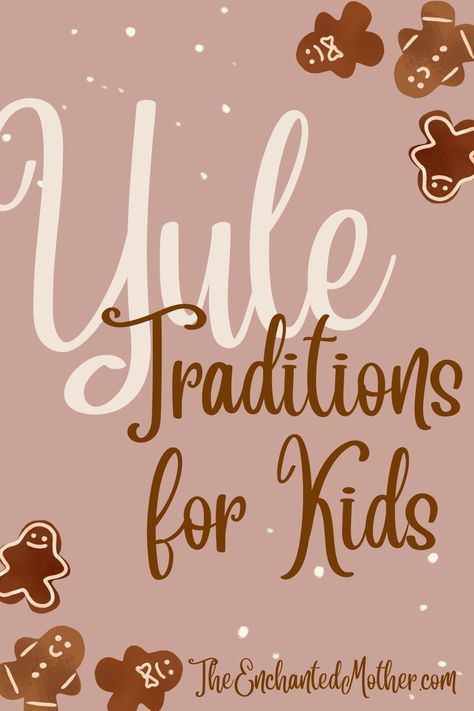 Embark on a captivating journey to uncover Yule traditions and enchant your little ones! 🎄 Join The Enchanted Mother and create a magical experience that will leave lasting memories. Don't miss out on this festive fun! #yuletraditionsforkids #yuleforkids #yuleforchildren #yulefortoddlers #yulewithkids #kidsyule Yule Family Traditions, 12 Days Of Yule Activities, Yule Runes, Yule Celebration Pagan, Traditional Yule Dinner, Yule Activities For Kids, Yule Crafts For Kids, Yule Gift Ideas, Yule Traditions Pagan