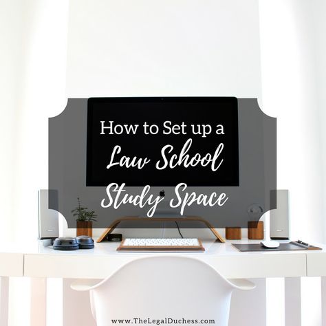 How to Set Up a Study Space for Law School - The Legal Duchess Law Student Study Table, Law School Desk Set Up, Law School Desk, Law School Apartment, Law School Study, Student Desk Organization, Law School Application, Law School Inspiration, Study Planner Printable