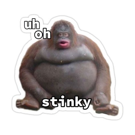 Decorate laptops, Hydro Flasks, cars and more with removable kiss-cut, vinyl decal stickers. Glossy, matte, and transparent options in various sizes. Super durable and water-resistant. that one meme that goes "uh oh stinky haha poopy!" Stinky Meme Funny, Uh Oh Stinky Monkey, Im Gonna Tickle Your Toes, Uh Oh Stinky, Monkey Meme, Memes Stickers, Sticker Meme, Funny Pix, Crazy Funny Pictures