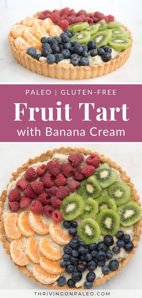 Gluten Free Fruit Tart, Paleo Fruit, Aip Baking, Weight Watcher Desserts, Fruit Tart Recipe, Coconut Dessert, Dessert Sans Gluten, Easy Gluten Free Desserts, Paleo Recipes Dessert