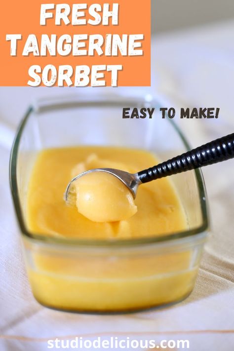 a glass dish with a scoop, taking out some orange colored sorbet, with text overlay saying the recipe name Berry Crepes, Homemade Sorbet, Sorbet Is, Sorbet Recipe, Decadent Chocolate Desserts, Orange Sorbet, Apples And Cheese, Sorbet Recipes, Citrus Juice