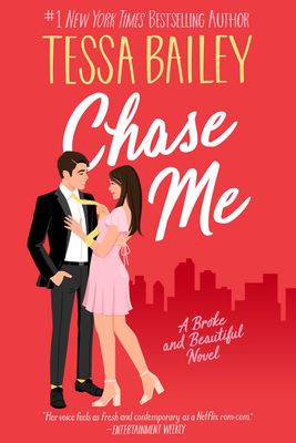 Chase Me Tessa Bailey, Bailey Chase, It Happened One Summer, Singing Telegram, Tessa Bailey, Hook Line And Sinker, Beautiful Series, Becoming An Actress, One Summer