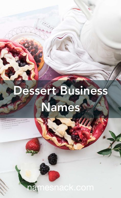 10 catchy name ideas for your dessert business. Pie Business Ideas, Small Baking Business Name Ideas, Desserts Business Ideas, Dessert Brand Name Ideas, Dessert Business Name Ideas, Pastry Business Name Ideas, Sweet Treats Business Names, Pastry Names Ideas, Brownie Business Name Ideas