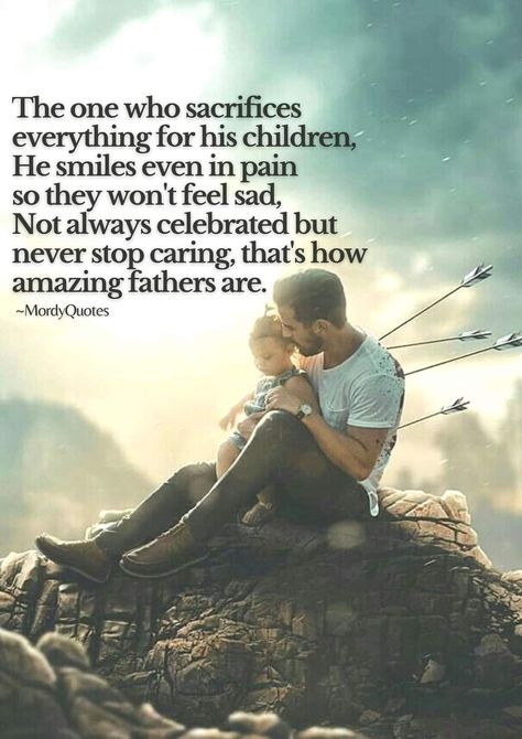 Fathers Sacrifice Quotes, Fathers Sacrifice, Father Sacrifice, Sacrifice For Love, Dad Quotes From Son, Sacrifice Quotes, Loving Father, Stop Caring, Father Quotes