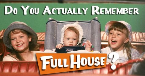 ​Do You Actually Remember “Full House”? Check your 90s TV IQ for this popular show with this quick, fun quiz! Full House Quiz, Full House Quizzes, Full House Characters, Throwback Quotes, Ice Queen Adventure Time, How Rude, House Quiz, Interesting Quizzes, Fuller House