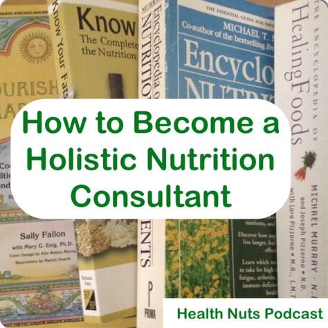 How to Become A Holistic Nutritionist or Nutrition Consultant - One of the most common questions I receive is how does someone become holistic nutritionist. Nutrition Consultant, Sport Nutrition, Holistic Nutritionist, Holistic Medicine, Holistic Nutrition, Nutrition Education, Holistic Living, Healthy Food Choices, Holistic Healing