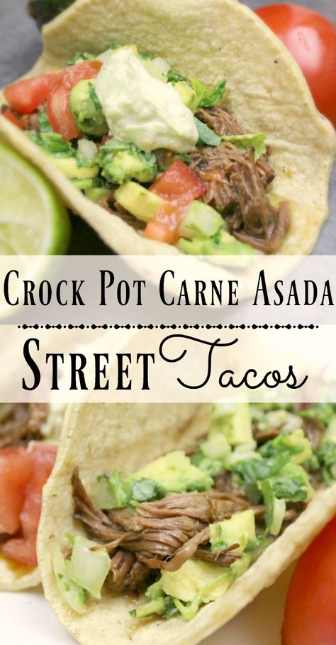 Slow Cooker Carne Asada, Carne Asada Street Tacos, Asada Street Tacos, Street Taco Recipe, Slow Cooker Lasagna, Taco Dinner, Street Tacos, Slow Cooker Recipes Healthy, Crock Pot Slow Cooker