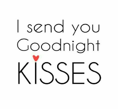 ♡☆ I send you Goodnight KISSES ☆♡ Goodnight Kisses, Good Night Sleep Well, Good Night I Love You, Night Love Quotes, Kissing Quotes, Good Night Love Quotes, Good Night Love Messages, Good Night Love Images, Cute Good Night