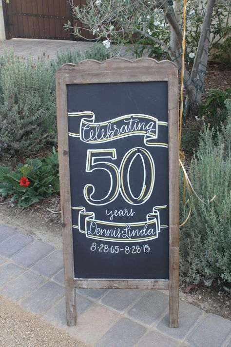 Sandwich board to greet guest for a 50th Wedding anniversary party 50th Anniversary Chalkboard Signs, 50th Anniversary Sign Ideas, 50th Anniversary Party Decorations, Anniversary Chalkboard, Golden Anniversary Party, Anniversary Reception, 50th Year Wedding Anniversary, 60th Anniversary Parties, 50th Wedding Anniversary Decorations