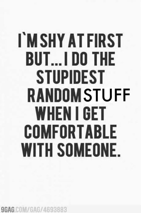 When I get comfortable with someone Totally Me, E Card, New People, So True, The Words, Great Quotes, Picture Quotes, Inspire Me, Favorite Quotes