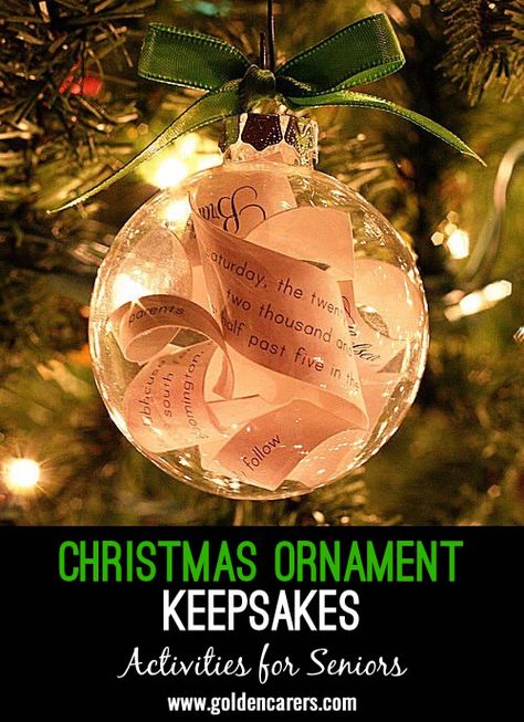 Christmas Ornament Keepsakes: It’s been quite the year, hasn’t it?! One way to invite residents to write about the good things as well as to create a thoughtful gift for family members is to try out this craft. Clear Plastic Ornaments, Alzheimers Activities, December Activities, Clear Ornaments, Christmas Keepsakes, Stocking Stuffer Gifts, Alzheimers, Keepsake Ornaments, Personalized Ornaments