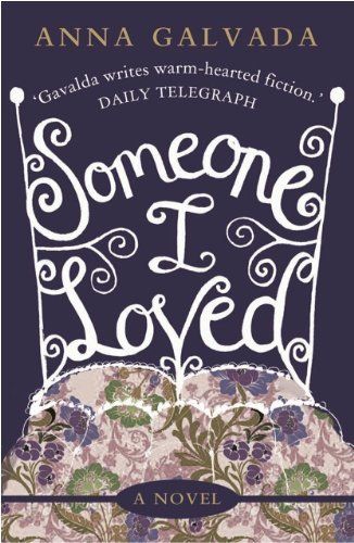 Someone I Loved by Anna Gavalda Daily Writing, Human Relationship, French Days, Book Release, Literary Fiction, Amazon Book Store, Book Store, Her. Book, Fiction Books