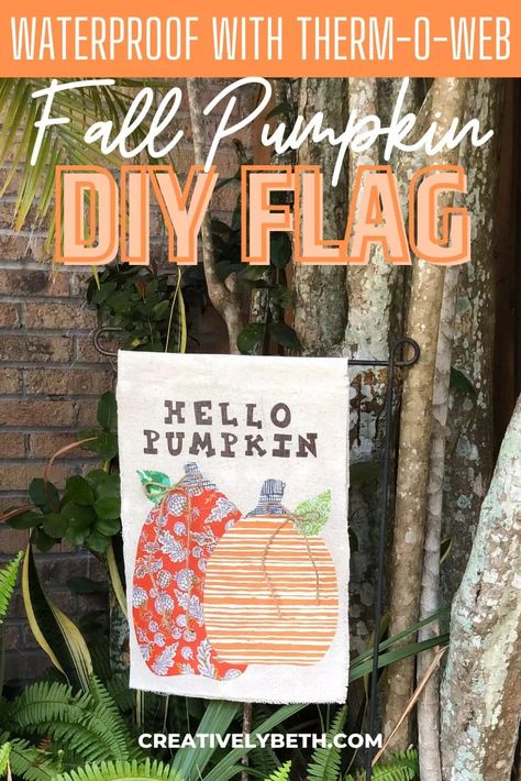 Waterproof Any Fabric with Liquid Vinyl from Therm-O-Web to Create an Outdoor Garden Flag Creatively Beth #creativelybeth #thermoweb #gardenflag #nosewfabriccraft Diy Garden Flag, Garden Flag Diy, Diy Flag, Twine Diy, Flag Diy, Rainbow Crafts, Fall Crafts Diy, Autumn Crafts, Diy Pumpkin