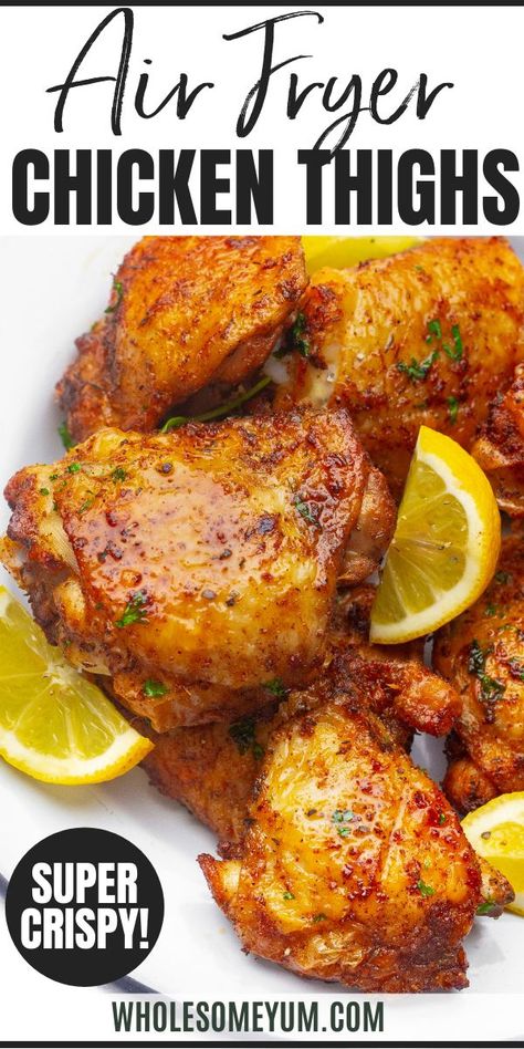 Chicken Thigh Fillet Recipes, Baked Bone In Chicken, Air Fryer Recipes Chicken Thighs, Air Fryer Chicken Thighs, Thighs Chicken, Roasted Chicken Thighs, Air Fryer Oven Recipes, Chicken Thigh Recipes Crockpot, Air Fried Chicken